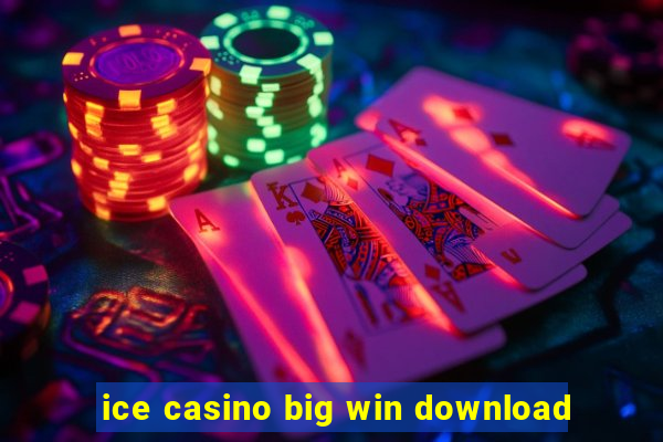 ice casino big win download